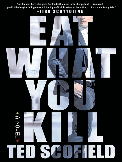 Title details for Eat What You Kill by Ted Scofield - Wait list